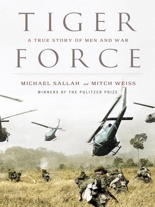 Title details for Tiger Force by Michael Sallah - Available